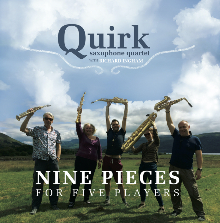 Nine Pieces for Five Players - Quirk saxophone quartet